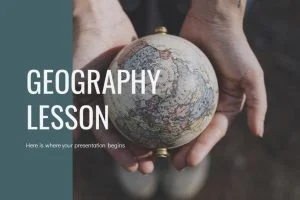 Geography Lesson PowerPoint Template