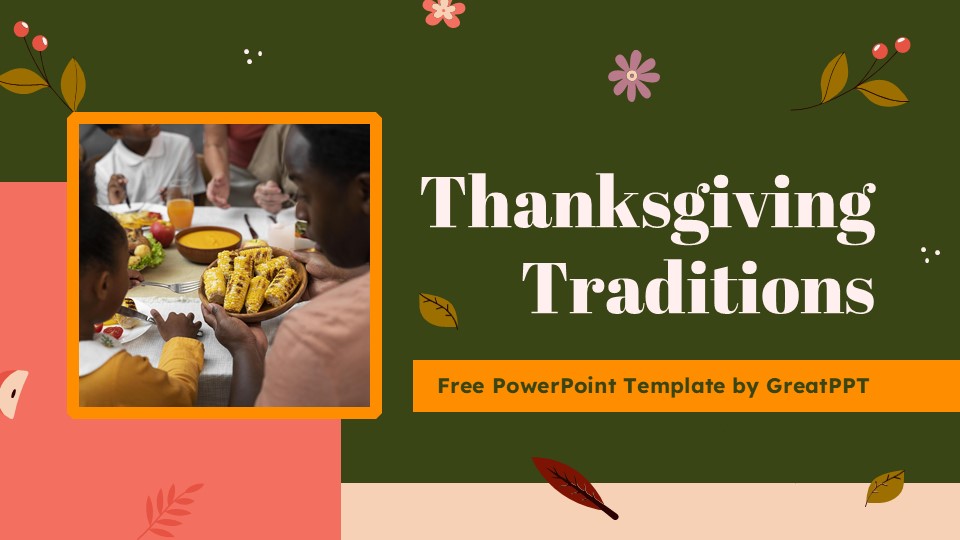 Thanksgiving Traditions PowerPoint Template 1